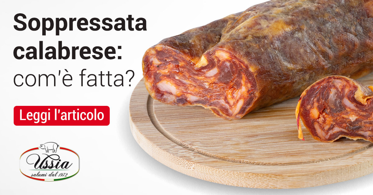 Soppressata calabrese, com'è fatta Nduja